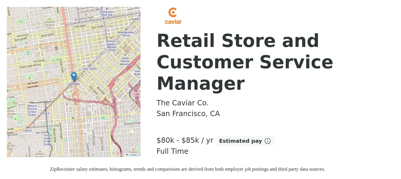 The Caviar Co. job posting for a Retail Store and Customer Service Manager in San Francisco, CA with a salary of $80,000 to $85,000 Yearly with a map of San Francisco location.