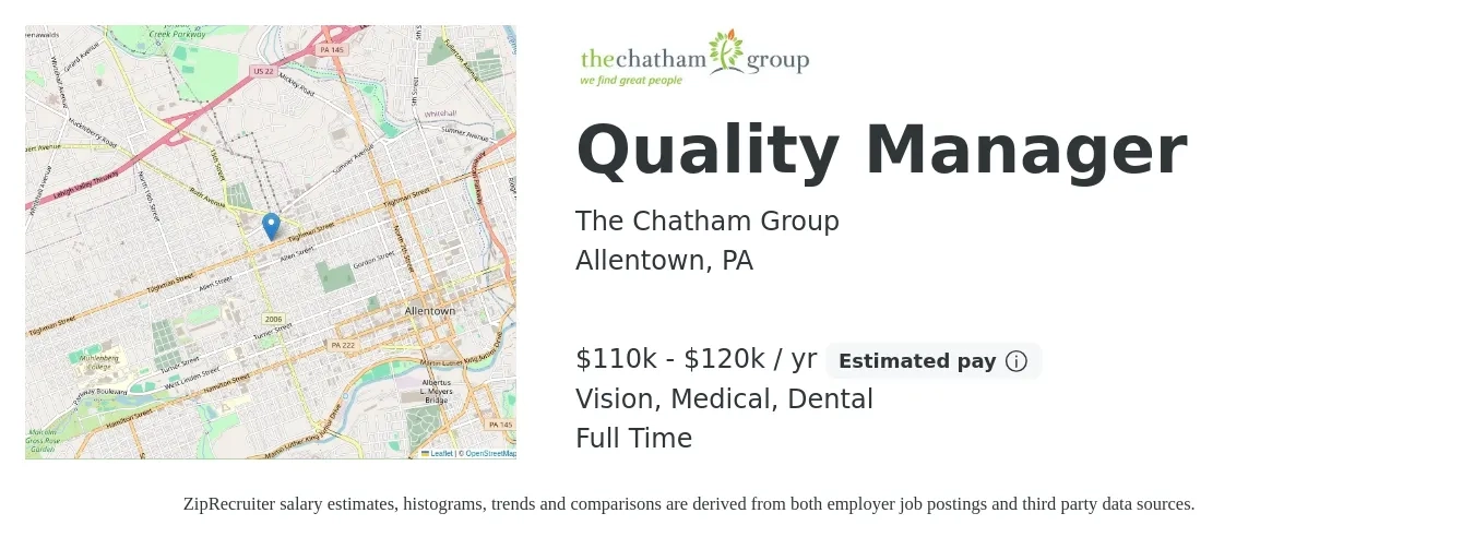 The Chatham Group job posting for a Quality Manager in Allentown, PA with a salary of $110,000 to $120,000 Yearly and benefits including retirement, vision, dental, life_insurance, and medical with a map of Allentown location.
