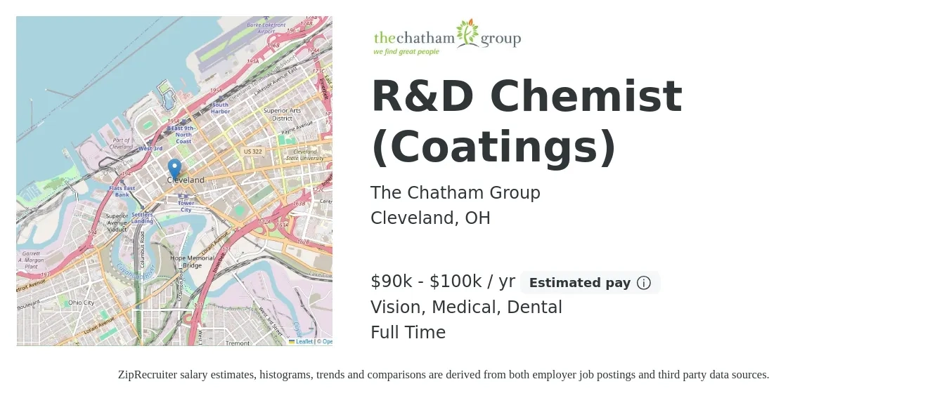 The Chatham Group job posting for a R&D Chemist (Coatings) in Cleveland, OH with a salary of $90,000 to $100,000 Yearly and benefits including vision, dental, life_insurance, medical, and retirement with a map of Cleveland location.