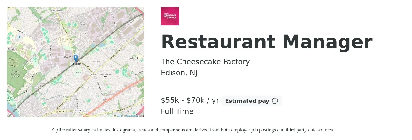 The Cheesecake Factory job posting for a Restaurant Manager in Edison, NJ with a salary of $55,000 to $70,000 Yearly with a map of Edison location.