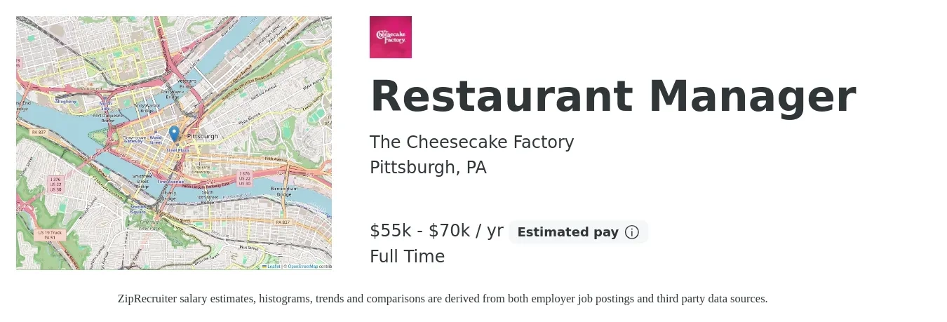 The Cheesecake Factory job posting for a Restaurant Manager in Pittsburgh, PA with a salary of $55,000 to $70,000 Yearly with a map of Pittsburgh location.