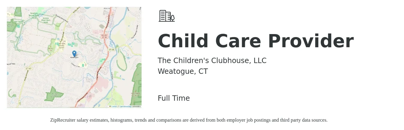 The Children's Clubhouse, LLC job posting for a Child Care Provider in Weatogue, CT with a salary of $14 to $20 Hourly with a map of Weatogue location.