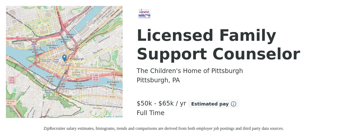 The Children's Home of Pittsburgh job posting for a Licensed Family Support Counselor in Pittsburgh, PA with a salary of $50,000 to $65,000 Yearly with a map of Pittsburgh location.