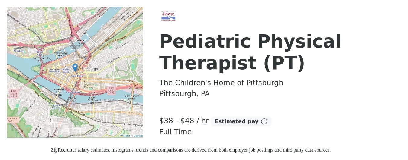 The Children's Home of Pittsburgh job posting for a Pediatric Physical Therapist (PT) in Pittsburgh, PA with a salary of $40 to $50 Hourly with a map of Pittsburgh location.