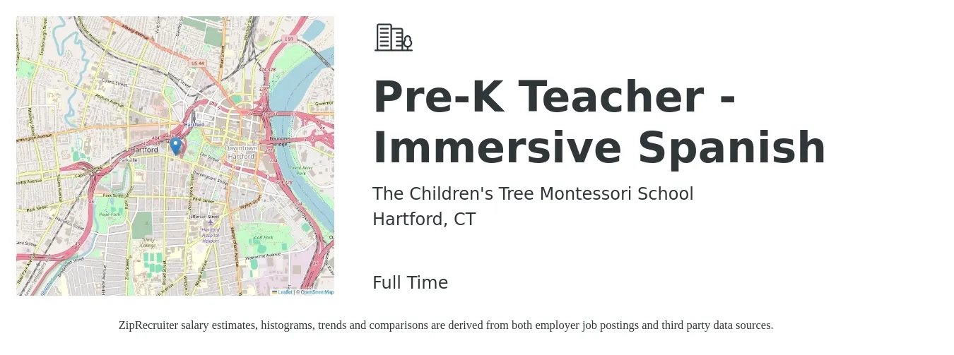 The Children's Tree Montessori School job posting for a Pre-K Teacher - Immersive Spanish in Hartford, CT with a salary of $45,400 to $64,000 Yearly with a map of Hartford location.