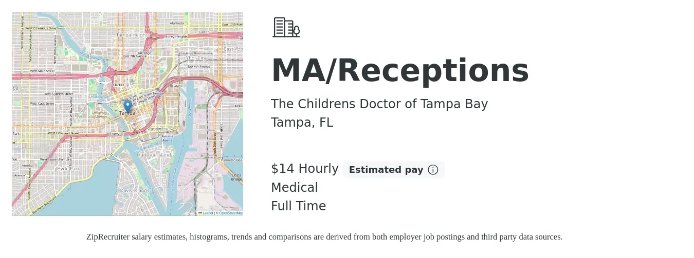 The Childrens Doctor of Tampa Bay job posting for a MA/Receptions in Tampa, FL with a salary of $15 Hourly and benefits including medical with a map of Tampa location.