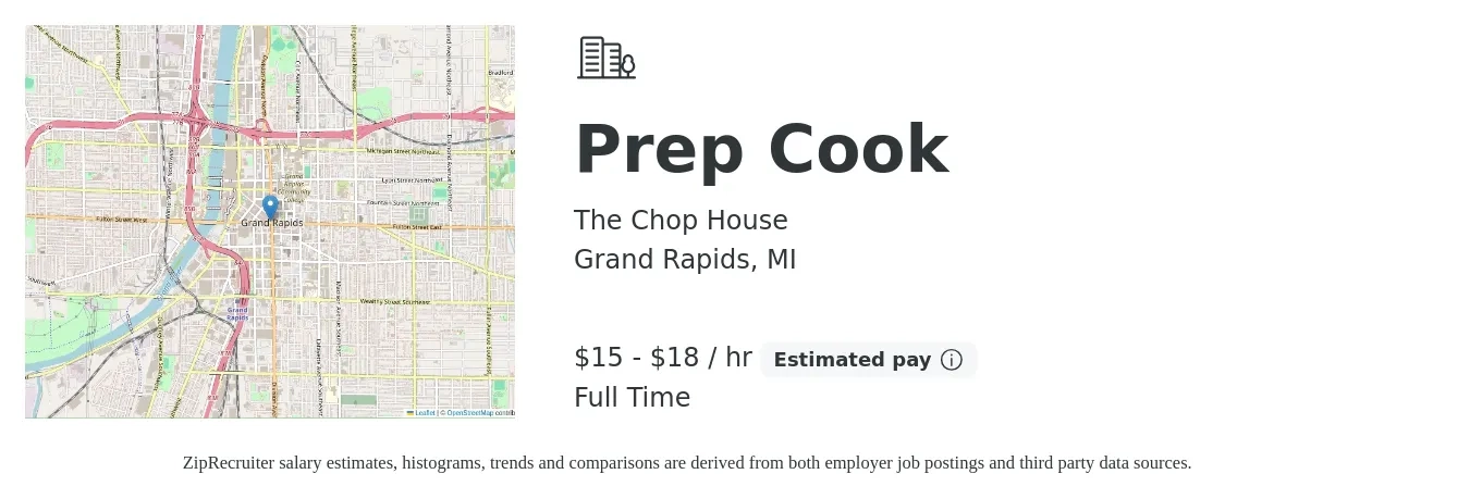The Chop House job posting for a Prep Cook in Grand Rapids, MI with a salary of $16 to $19 Hourly with a map of Grand Rapids location.