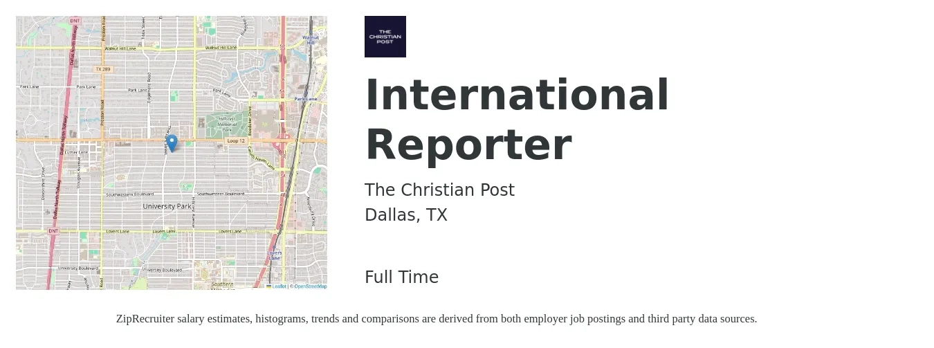 The Christian Post job posting for a International Reporter in Dallas, TX with a salary of $31,000 to $48,000 Yearly with a map of Dallas location.