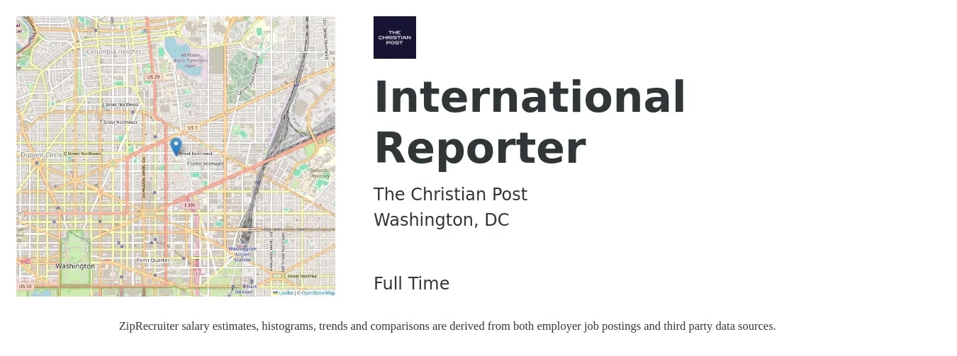 The Christian Post job posting for a International Reporter in Washington, DC with a salary of $20 to $31 Hourly with a map of Washington location.
