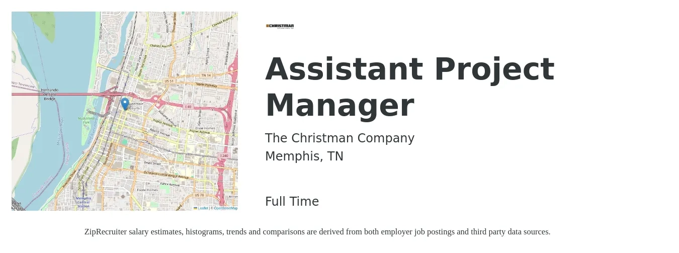 The Christman Company job posting for a Assistant Project Manager in Memphis, TN with a salary of $47,200 to $77,600 Yearly with a map of Memphis location.