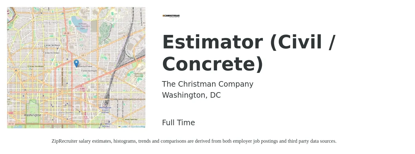 The Christman Company job posting for a Estimator (Civil / Concrete) in Washington, DC with a salary of $95,900 to $141,000 Yearly with a map of Washington location.