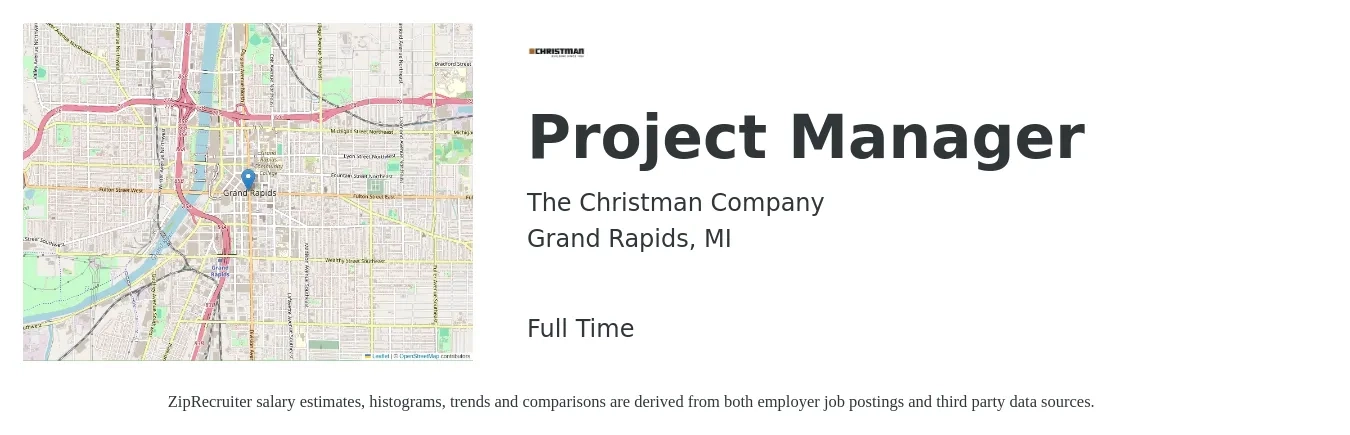 The Christman Company job posting for a Project Manager in Grand Rapids, MI with a salary of $75,400 to $118,100 Yearly with a map of Grand Rapids location.