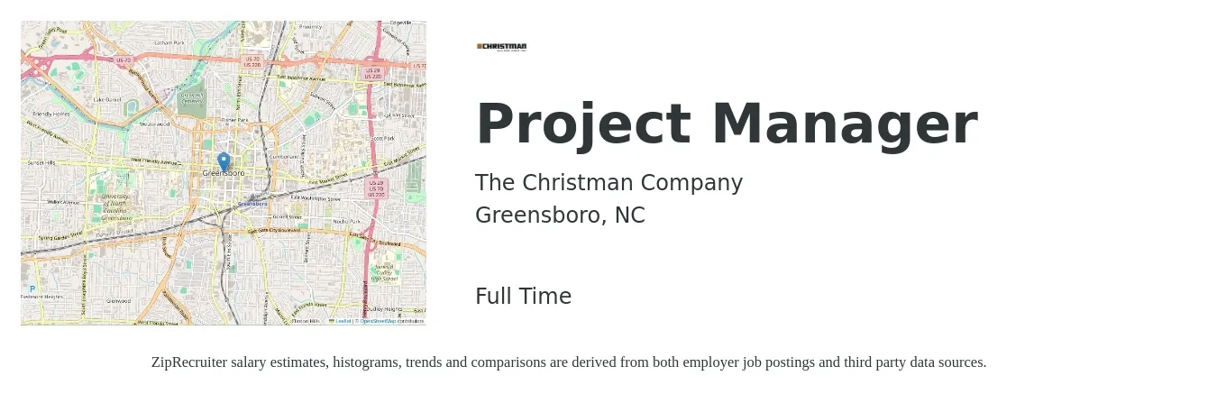 The Christman Company job posting for a Project Manager in Greensboro, NC with a salary of $76,700 to $120,200 Yearly with a map of Greensboro location.