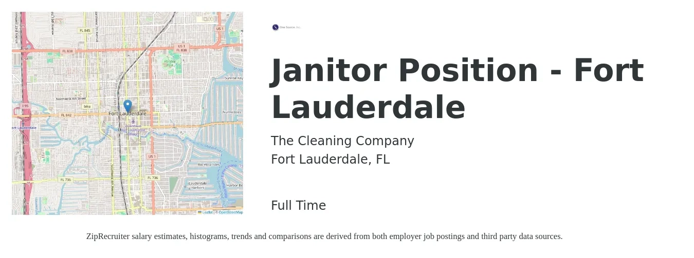 The Cleaning Company job posting for a Janitor Position - Fort Lauderdale in Fort Lauderdale, FL with a salary of $750 Daily with a map of Fort Lauderdale location.