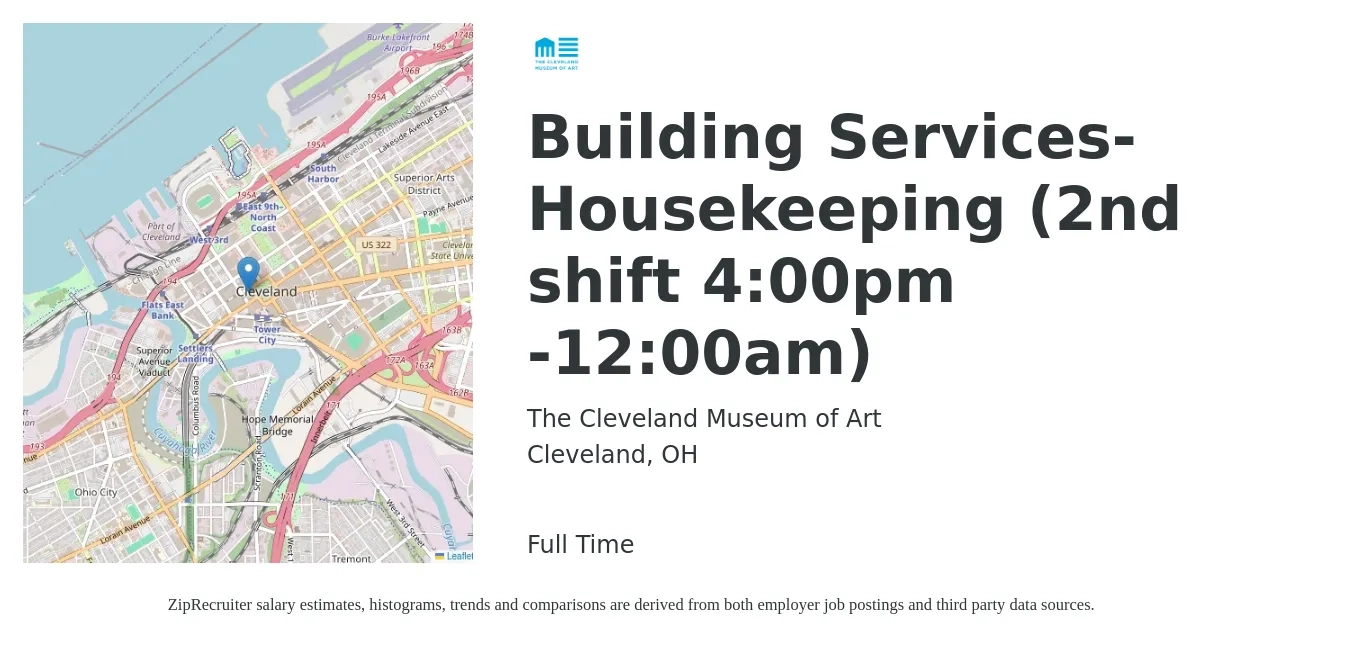 Cleveland Museum of Art job posting for a Building Services- Housekeeping (2nd shift 4:00pm -12:00am) in Cleveland, OH with a salary of $13 to $17 Hourly with a map of Cleveland location.