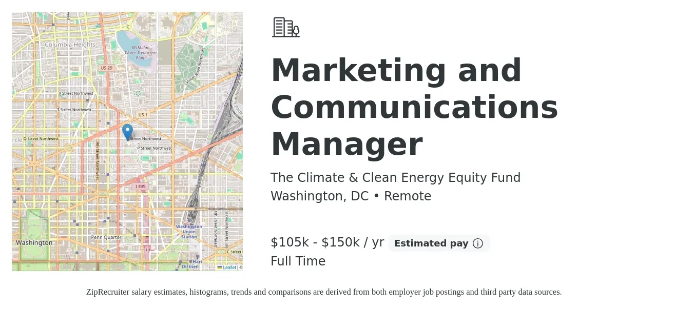 The Climate & Clean Energy Equity Fund job posting for a Marketing and Communications Manager in Washington, DC with a salary of $105,000 to $150,000 Yearly with a map of Washington location.