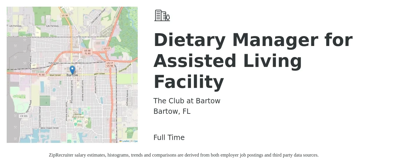The Club at Bartow job posting for a Dietary Manager for Assisted Living Facility in Bartow, FL with a salary of $16 to $25 Hourly with a map of Bartow location.