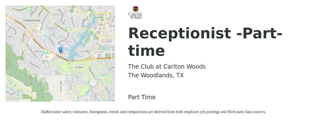 The Club at Carlton Woods job posting for a Receptionist -Part-time in The Woodlands, TX with a salary of $14 to $18 Hourly with a map of The Woodlands location.