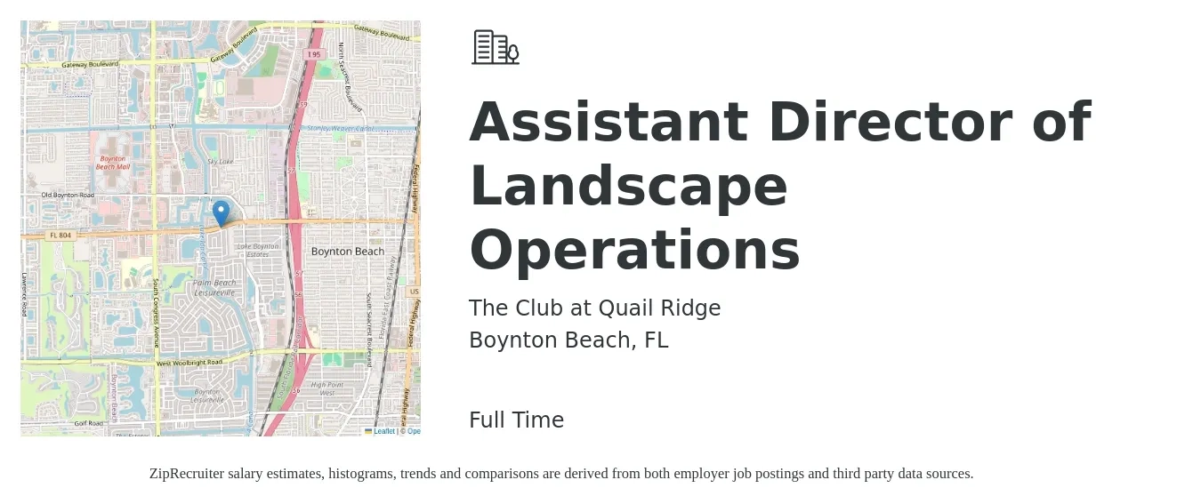 The Club at Quail Ridge job posting for a Assistant Director of Landscape Operations in Boynton Beach, FL with a salary of $41,700 to $83,900 Yearly with a map of Boynton Beach location.