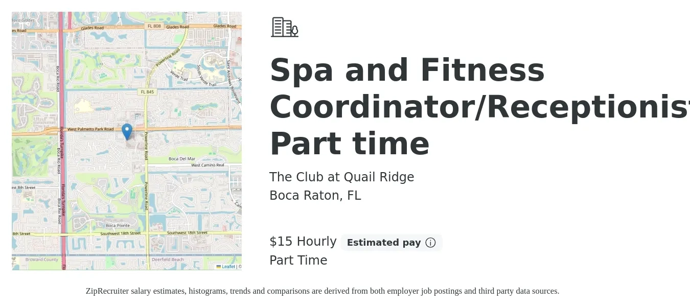 The Club at Quail Ridge job posting for a Spa and Fitness Coordinator/Receptionist Part time in Boca Raton, FL with a salary of $16 Hourly with a map of Boca Raton location.