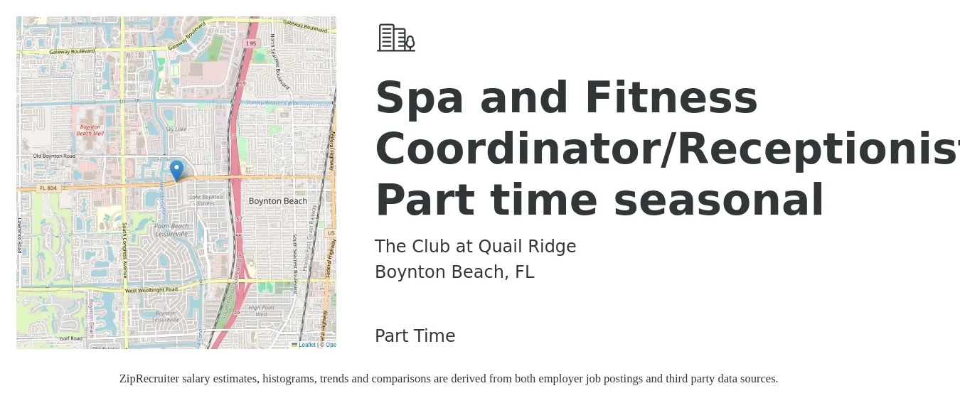 The Club at Quail Ridge job posting for a Spa and Fitness Coordinator/Receptionist Part time seasonal in Boynton Beach, FL with a salary of $16 Hourly with a map of Boynton Beach location.