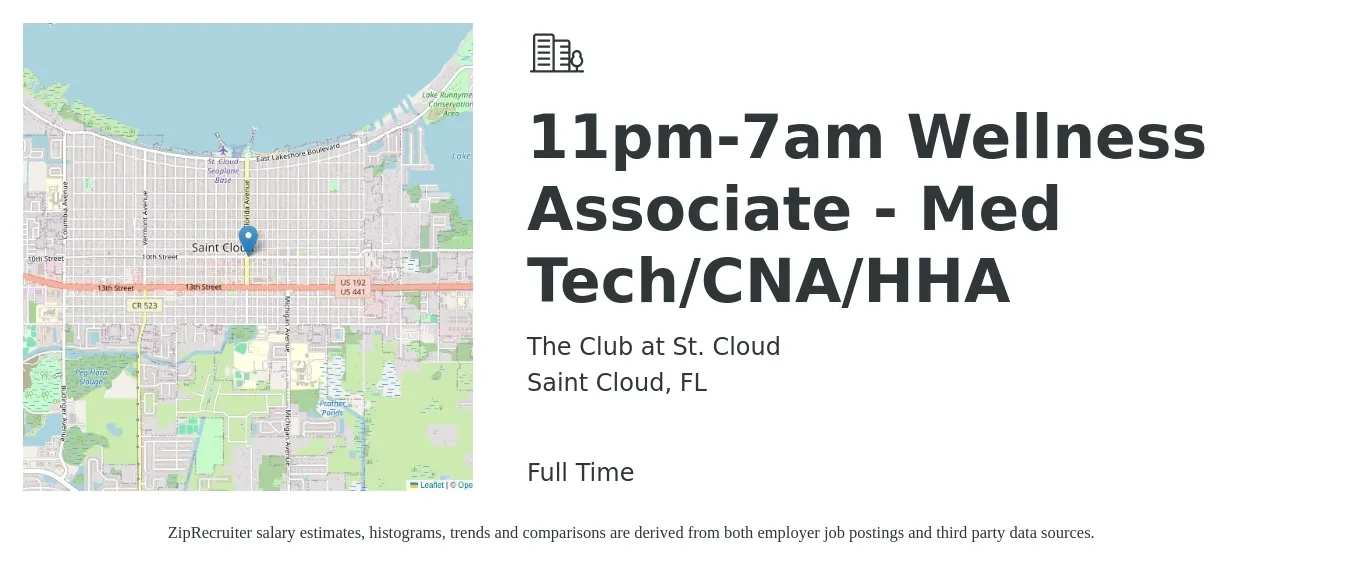 The Club at St. Cloud job posting for a 11pm-7am Wellness Associate - Med Tech/CNA/HHA in Saint Cloud, FL with a salary of $13 to $17 Hourly with a map of Saint Cloud location.
