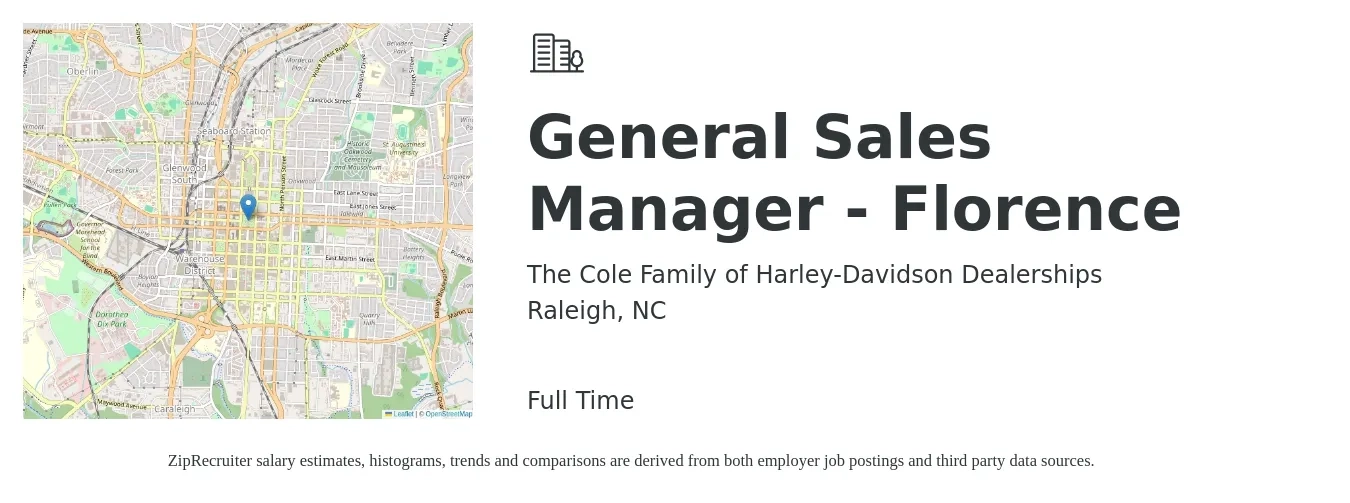 The Cole Family of Harley-Davidson Dealerships job posting for a General Sales Manager - Florence in Raleigh, NC with a salary of $50,100 to $81,700 Yearly with a map of Raleigh location.