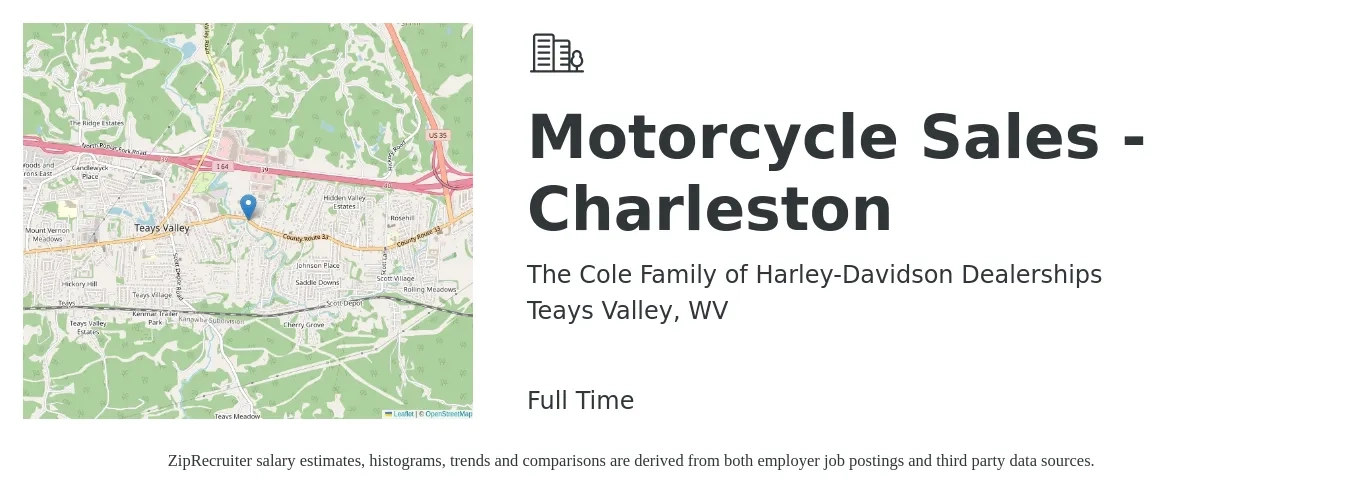 The Cole Family of Harley-Davidson Dealerships job posting for a Motorcycle Sales - Charleston in Teays Valley, WV with a salary of $14 to $22 Hourly with a map of Teays Valley location.