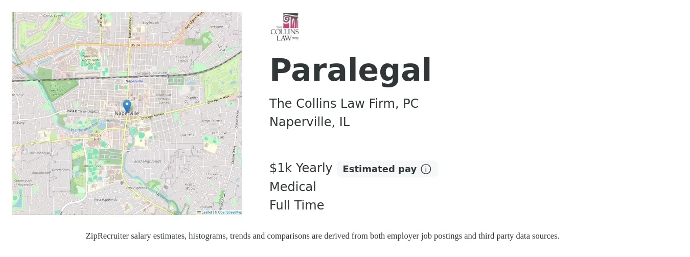 The Collins Law Firm, PC job posting for a Paralegal in Naperville, IL with a salary of $1,000 Yearly and benefits including medical, and retirement with a map of Naperville location.