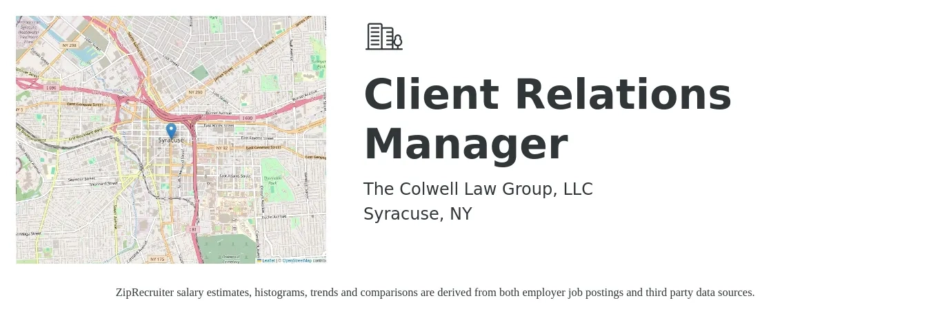 The Colwell Law Group, LLC job posting for a Client Relations Manager in Syracuse, NY with a salary of $43,000 to $64,200 Yearly with a map of Syracuse location.