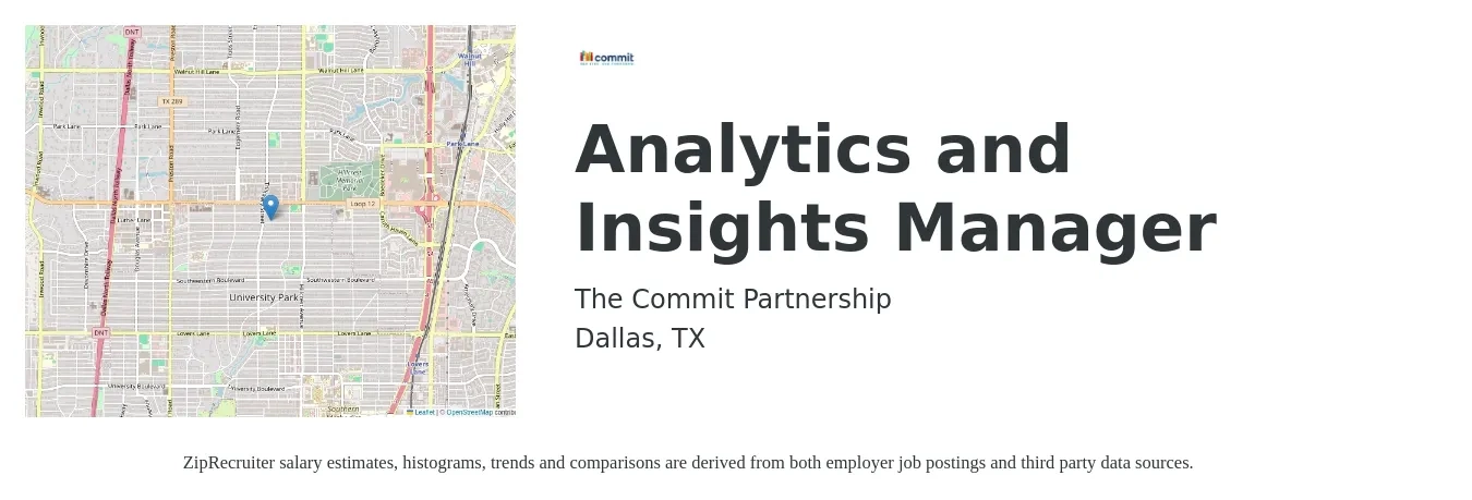 The Commit Partnership job posting for a Analytics and Insights Manager in Dallas, TX with a salary of $91,500 to $136,300 Yearly with a map of Dallas location.