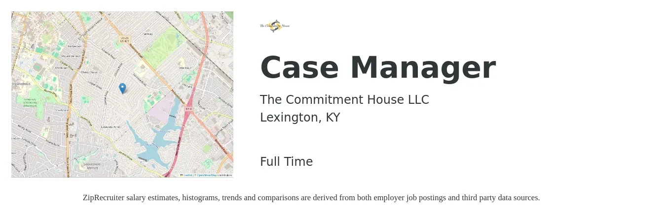 The Commitment House LLC job posting for a Case Manager in Lexington, KY with a salary of $18 to $23 Hourly with a map of Lexington location.