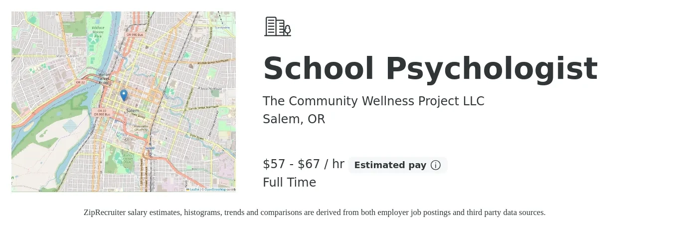 The Community Wellness Project LLC job posting for a School Psychologist in Salem, OR with a salary of $60 to $70 Hourly with a map of Salem location.