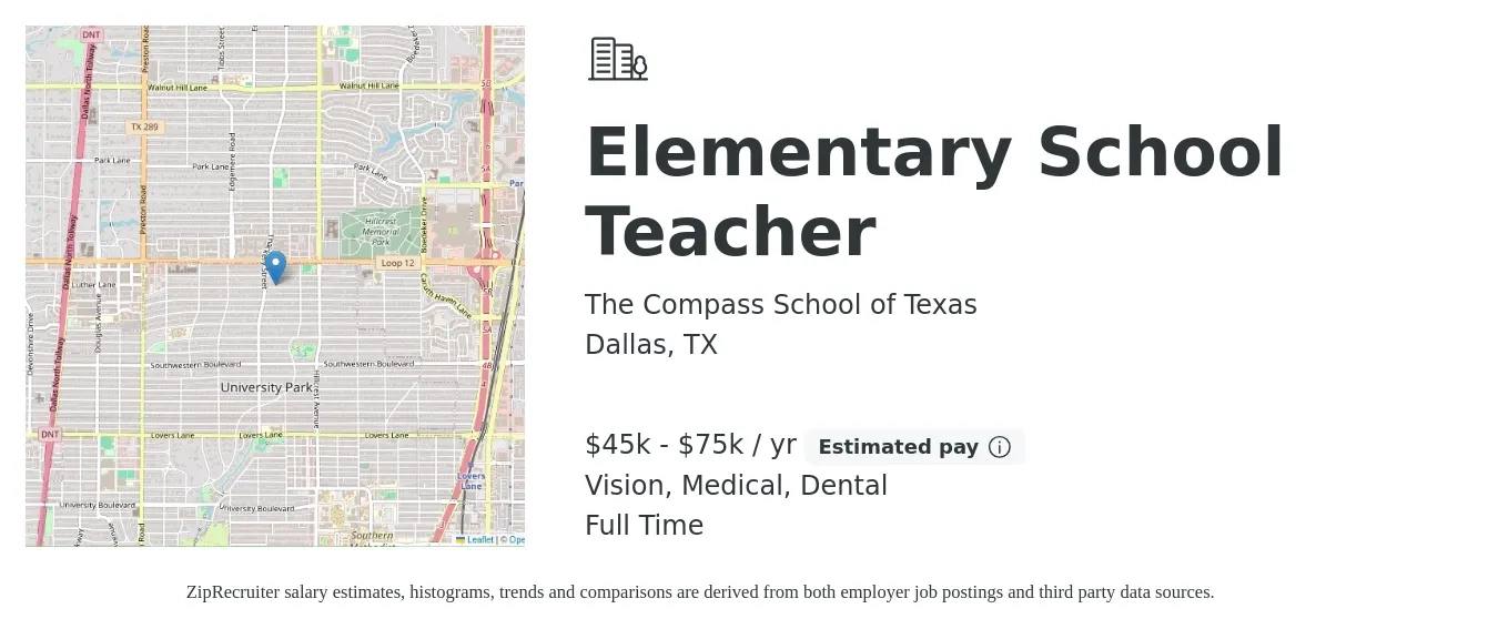 The Compass School of Texas job posting for a Elementary School Teacher in Dallas, TX with a salary of $45,000 to $75,000 Yearly and benefits including dental, life_insurance, medical, pto, retirement, and vision with a map of Dallas location.