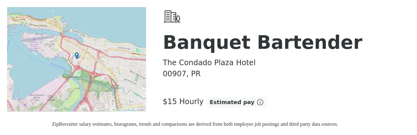 The Condado Plaza Hotel job posting for a Banquet Bartender in 00907, PR with a salary of $16 Hourly with a map of 00907 location.