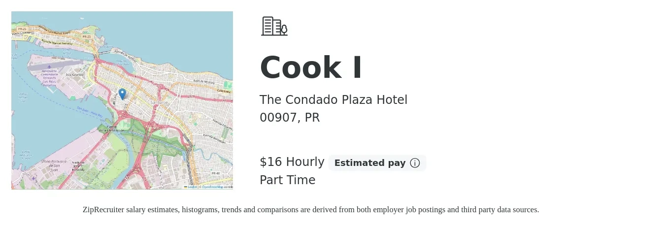 The Condado Plaza Hotel job posting for a Cook I in 00907, PR with a salary of $17 Hourly with a map of 00907 location.
