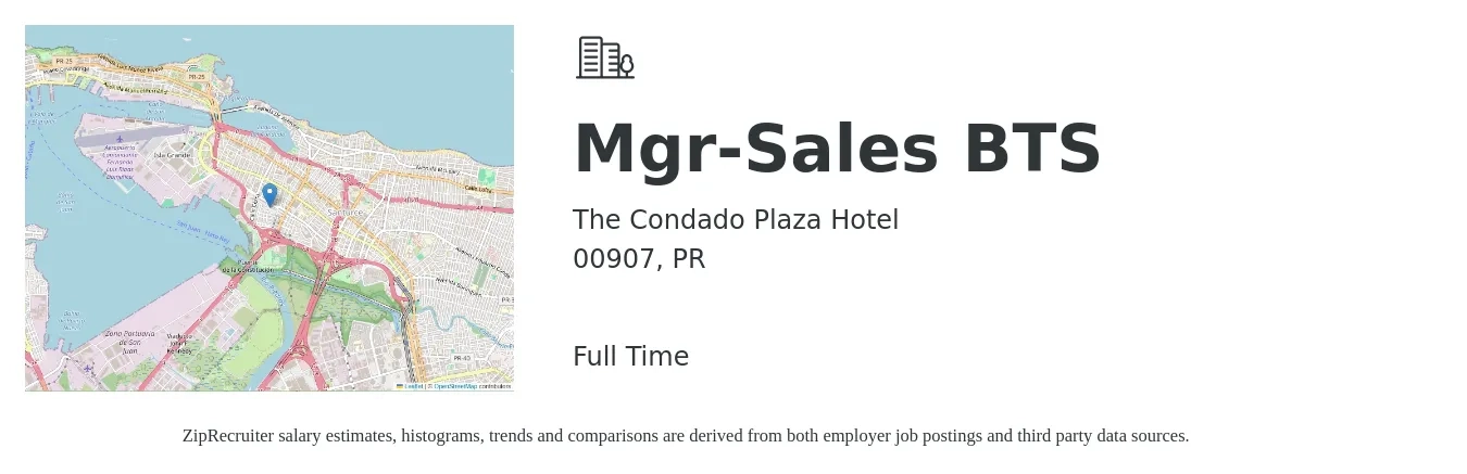 The Condado Plaza Hotel job posting for a Mgr-Sales BTS in 00907, PR with a salary of $49,700 to $78,000 Yearly with a map of 00907 location.