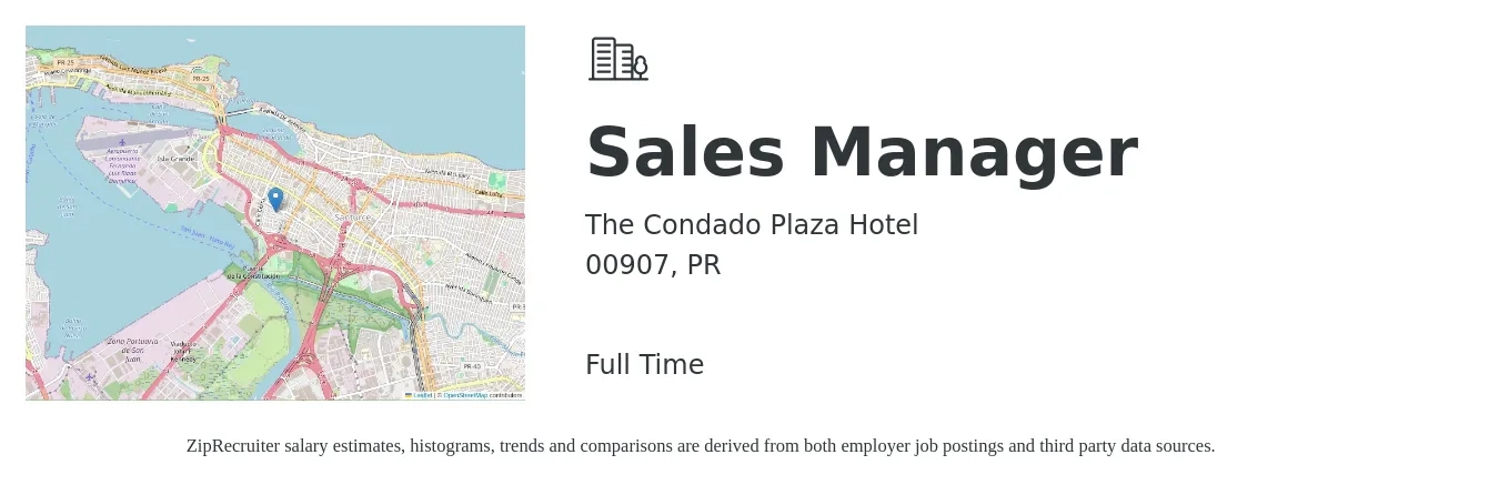 The Condado Plaza Hotel job posting for a Sales Manager in 00907, PR with a salary of $43,900 to $94,100 Yearly with a map of 00907 location.