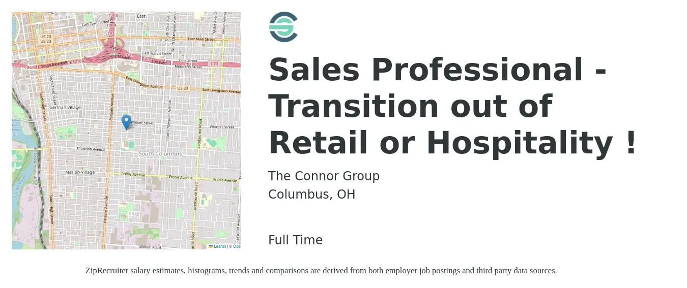 The Connor Group job posting for a Sales Professional - Transition out of Retail or Hospitality ! in Columbus, OH with a salary of $14 to $16 Hourly with a map of Columbus location.