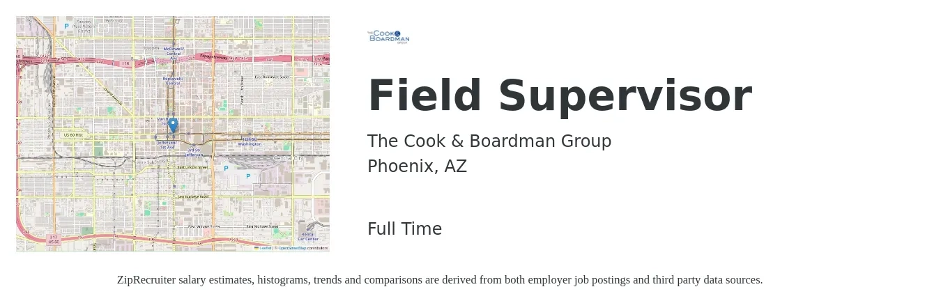 The Cook & Boardman Group job posting for a Field Supervisor in Phoenix, AZ with a salary of $20 to $29 Hourly with a map of Phoenix location.