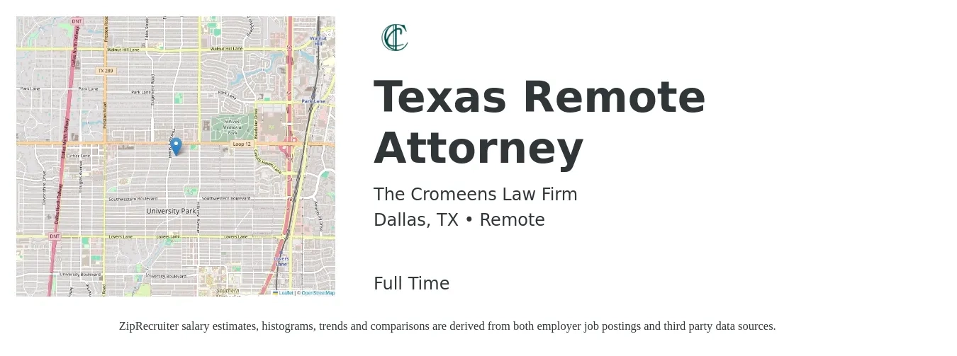 The Cromeens Law Firm job posting for a Texas Remote Attorney in Dallas, TX with a salary of $79,100 to $128,600 Yearly with a map of Dallas location.