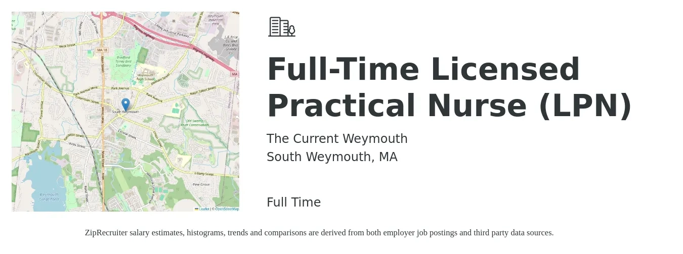 The Current Weymouth job posting for a Full-Time Licensed Practical Nurse (LPN) in South Weymouth, MA with a salary of $30 to $41 Hourly with a map of South Weymouth location.