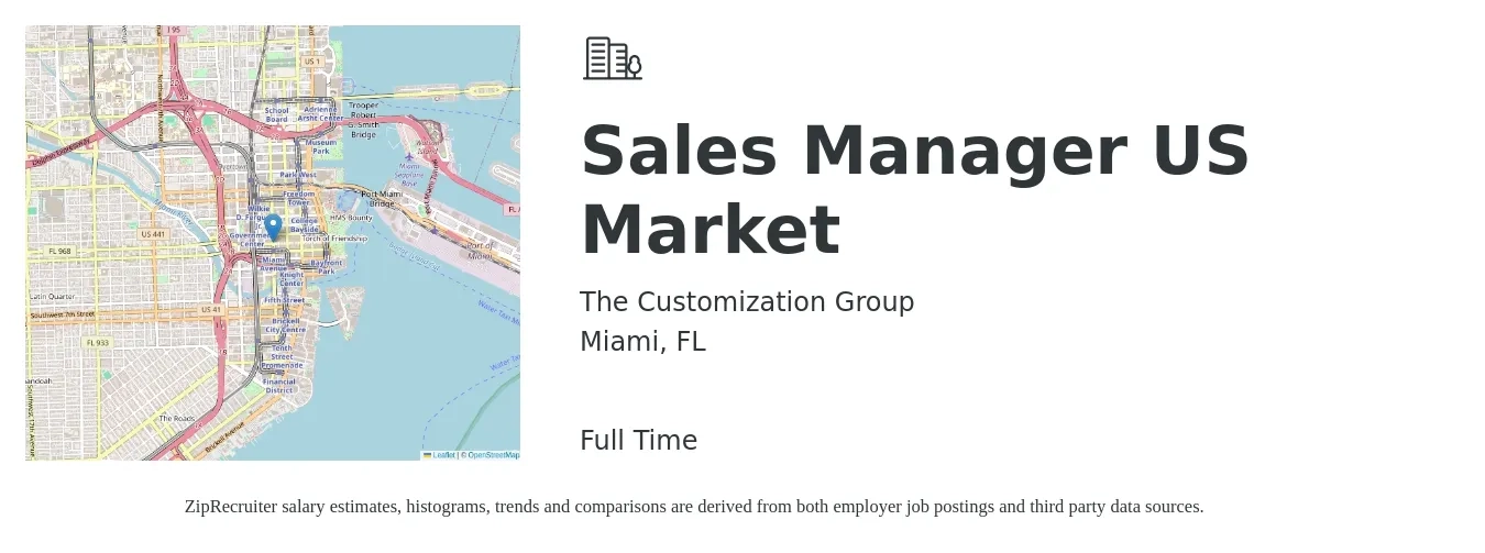 The Customization Group job posting for a Sales Manager US Market in Miami, FL with a salary of $43,000 to $92,300 Yearly with a map of Miami location.