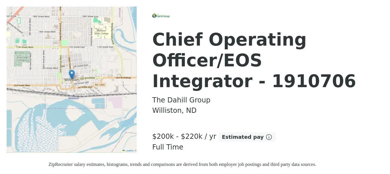 The Dahill Group job posting for a Chief Operating Officer/EOS Integrator - 1910706 in Williston, ND with a salary of $200,000 to $220,000 Yearly with a map of Williston location.