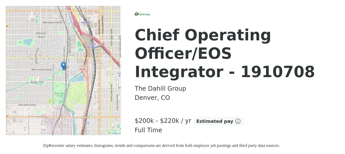 The Dahill Group job posting for a Chief Operating Officer/EOS Integrator - 1910708 in Denver, CO with a salary of $200,000 to $220,000 Yearly with a map of Denver location.