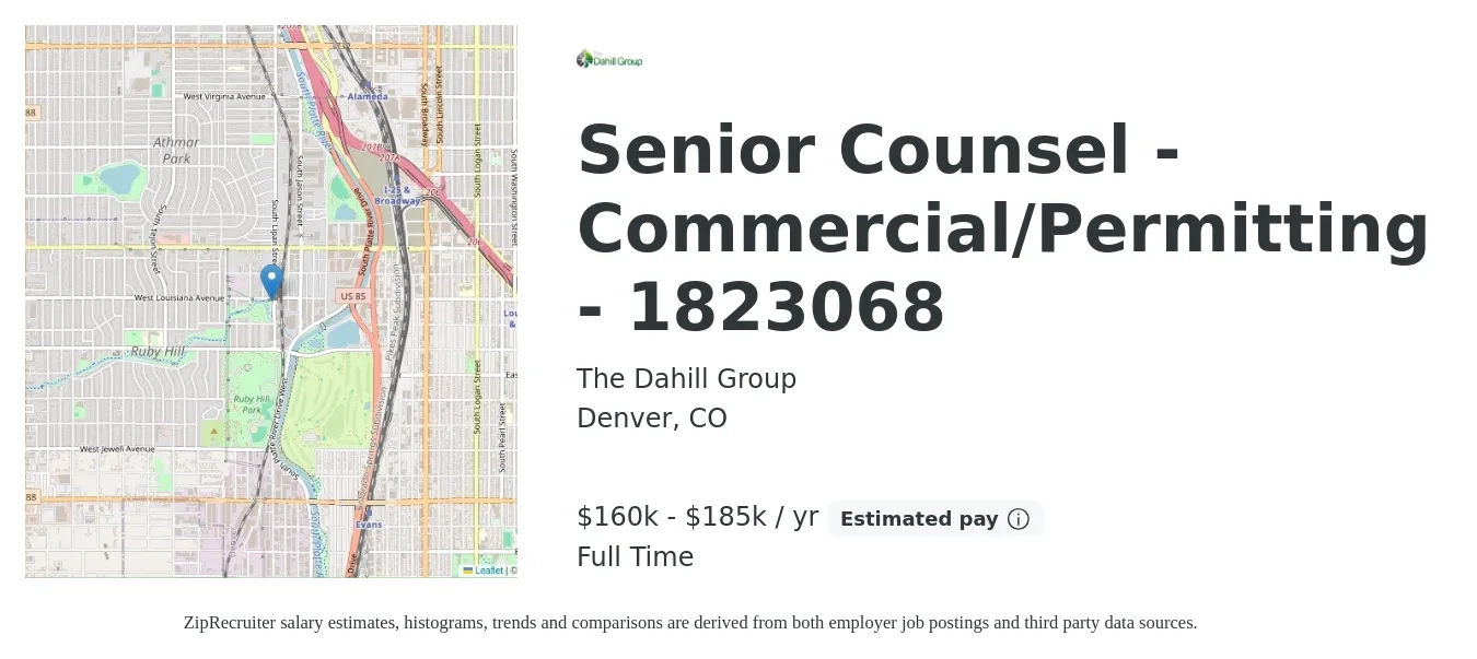 The Dahill Group job posting for a Senior Counsel - Commercial/Permitting - 1823068 in Denver, CO with a salary of $160,000 to $185,000 Yearly with a map of Denver location.
