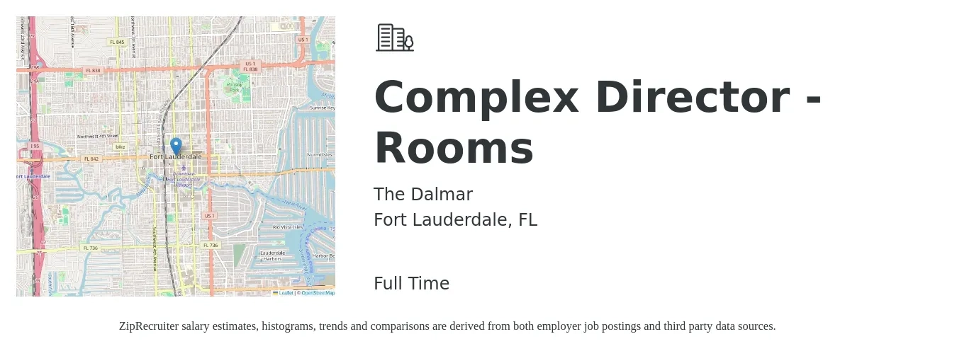 The Dalmar job posting for a Complex Director - Rooms in Fort Lauderdale, FL with a salary of $74,100 to $111,800 Yearly with a map of Fort Lauderdale location.