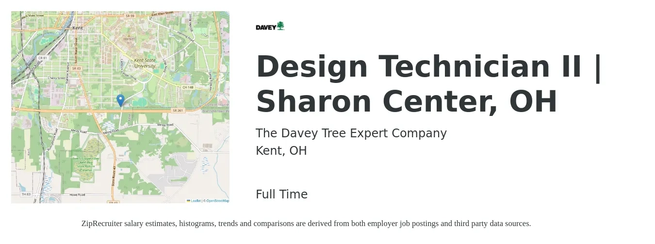 The Davey Tree Expert Company job posting for a Design Technician II | Sharon Center, OH in Kent, OH with a salary of $19 to $28 Hourly with a map of Kent location.