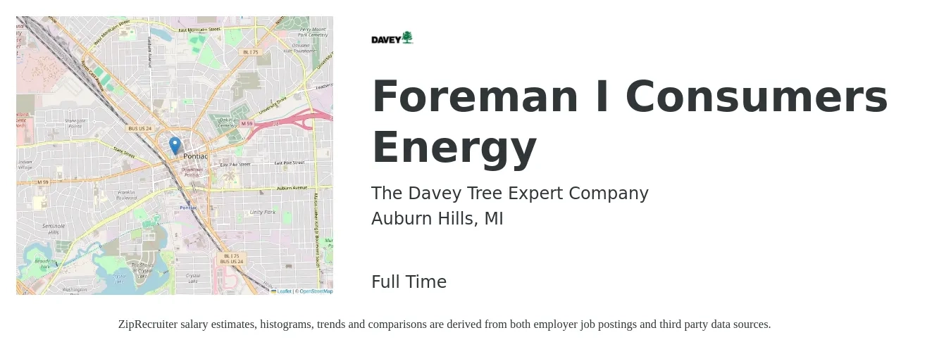 The Davey Tree Expert Company job posting for a Foreman I Consumers Energy in Auburn Hills, MI with a salary of $65,300 to $108,400 Yearly with a map of Auburn Hills location.