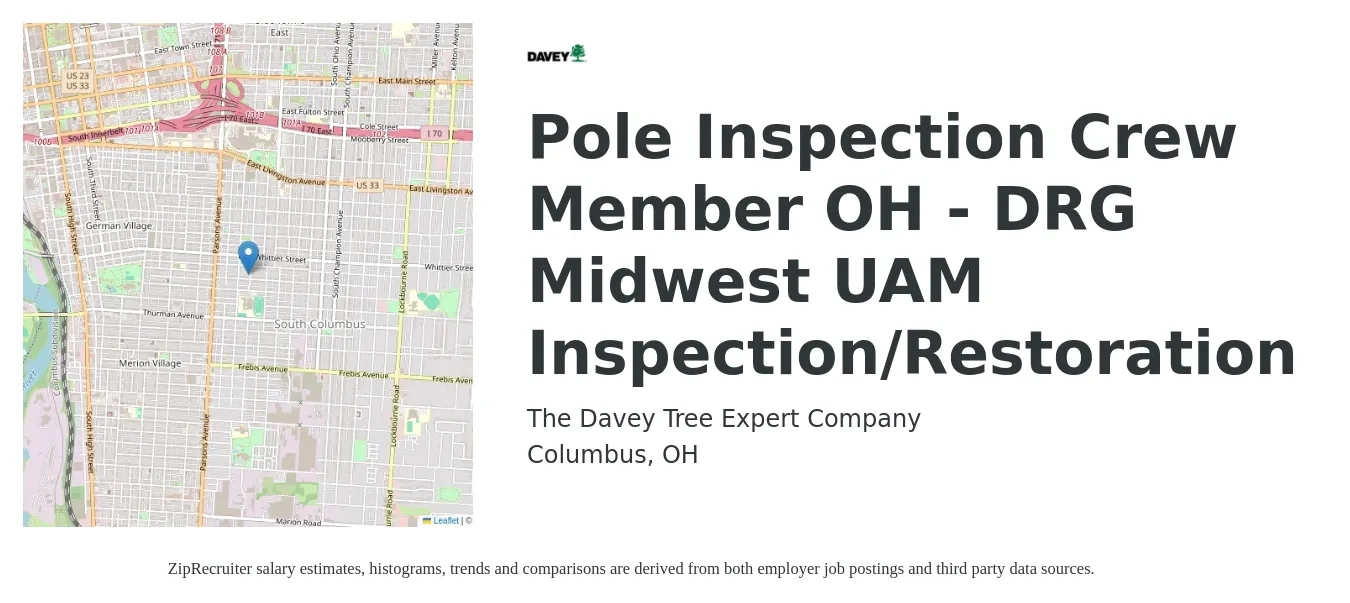 The Davey Tree Expert Company job posting for a Pole Inspection Crew Member OH - DRG Midwest UAM Inspection/Restoration in Columbus, OH with a salary of $16 to $21 Hourly with a map of Columbus location.